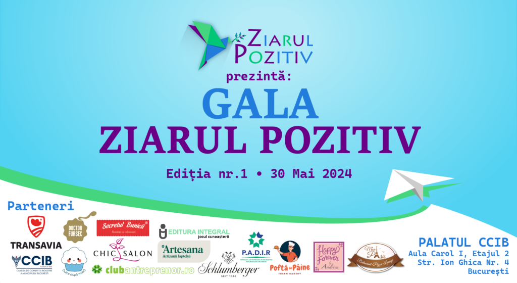 Gala Ziarul Pozitiv Ediția I, 30 mai 2024, Palatul Camerei de Comerț și Industrie București cover v5